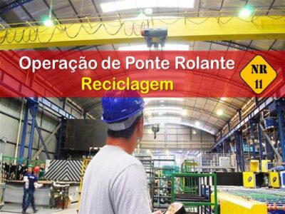 Curso Operação Segura com Ponte Rolante (reciclagem)